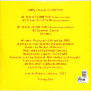 Back View : Sirs - TRAVEL TO HDFY3D - Live At Robert Johnson / Playrjc 084