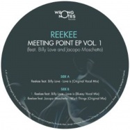 Back View : Reekee - MEETING POINT EP VOL.1 - Wrong Notes / WR 001