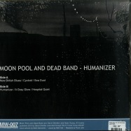 Back View : Moon Pool And Dead Band - HUMANIZER - Midwich / MW007