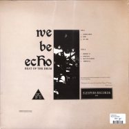 Back View : We Be Echo - BEAT OF THE DRUM - Sleepers Records / SLPR011