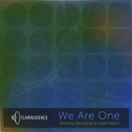 Back View : Anthony Nicholson & Lailah Reich - WE ARE ONE - Clairaudience / CA-138