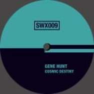 Back View : Gene Hunt - COSMIC DESTINY - Sudd Wax / SWX009