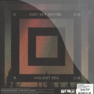 Back View : Little Death - JUST SAY MAYBE (7INCH) - Nika Club / nikavl002