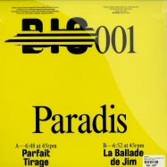 Back View : Paradis - PARFAIT TIRAGE / LA BALLADE DE JIM - Beats In Space / bis001