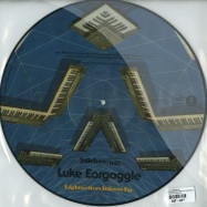 Back View : Luke Eargoggle - LIGHTWRITERS INFOVOX EP (PICTURE DISC) - Stilleben / Stilleben040