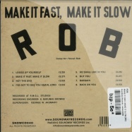 Back View : Rob - MAKE IT FAST, MAKE IT SLOW (CD) - Soundway Records / sndwcd040
