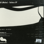 Back View : iO (Mulen) - TURBOSS EP (VINYL ONLY) - Drumma Records / Drumma021