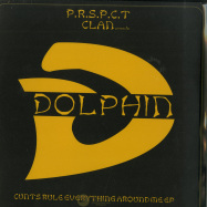 Back View : Dolphin - CUNTS RULE EVERYTHING AROUND ME EP - PRSPCT XTRM / PRSPCTXTRM051