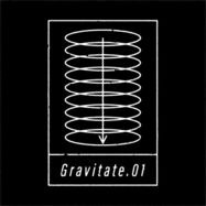 Back View : Gravitate - GRAVITATE 01 - Gravitate / Gravitate 01