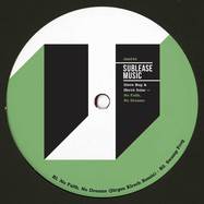 Back View : Steve Bug & Herve Solar - NO FAITH, NO DREAMS (JUERGEN KIRSCH REMIX) - Sublease Music / slm044