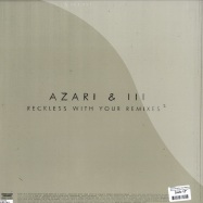 Back View : Azari & Ill - RECKLESS WITH YOUR REMIX 02 - Permanent Vacation / permvac067-1