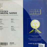 Back View : Polysick - DIGITAL NATIVE (2X12 LP + MP3) - Planet Mu / ziq324lp