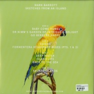 Back View : Mark Barrott - SKETCHES FROM AN ISLAND (2X12 INCH LP, 180 G VINYL) - International Feel / IFEEL029LP