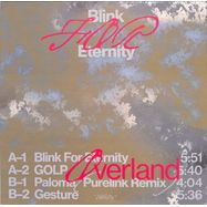 Back View : Overland - BLINK FOR ETERNITY - Paryia / Paryia003