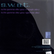Back View : S.w.a.t. - IM GONNA DIS YOU - Soulfood Recordings