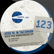 Back View : Jose M. & TacoMan - KICK THE WAREHOUSE EP - Trapez LTD / Trapez LTD 123