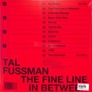 Back View : Tal Fussman - THE FINE LINE IN BETWEEN (2LP W/ 12 TRACKS FOR DL) - Survival Tactics / ST004LP