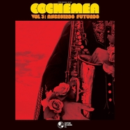 Back View : Cochemea - VOL. III: ANCESTROS FUTUROS (LP) - Daptone Records / DAP080LP