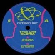 Back View : Trax Unit - GLORIA - Potency / POTENCY007