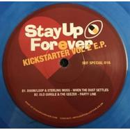 Back View : Various Artists - KICKSTARTER VOL. 2 EP (BLUE VINYL) - Stay Up Forever Records / SUFSPECIAL016