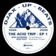 Back View : Various Artists - DJAX-UP-BEATS 1990-2005 THE ACID TRIP EP 1 - Delsin / DSR-DJAX-EP1