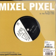 Back View : Mixel Pixel - THE FAKER (7INCH) - April77 / a77007