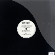 Back View : Hugo - THE DARK SIDE, JAY HAZE REMIX - Goodvibe Records / GVR002