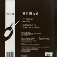 Back View : Janne Tavi, Robert Owens - THE OTHER MAN (KERRI CHANDLER MIXES) - Ibadan / IRC136