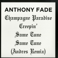 Back View : Anthony Fade - CHAMPAGNE PARADISE (ANDRES REMIX) - Shall Not Fade / SNF017