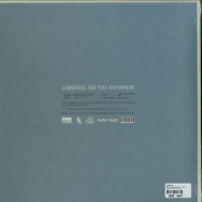 Back View : Submerse - ARE YOU ANYWHERE (LTD GREEN LP + MP3) - Project Mooncircle / pmc162
