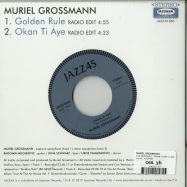 Back View : Muriel Grossmann - GOLDEN RULE / OKAN TI AYE (7 INCH) - Jazz45 / JAZZ45005