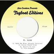 Back View : E.Live - MAKE ME MOVE / HERES TO YOU (7 INCH) - Tugboat Editions / TBE719