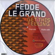 Back View : Fedde Le Grand - GET THIS FEELING (PICTURE 12 INCH ) - Universal / uni5309056