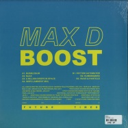 Back View : Max D - BOOST (LP) - Future Times / FT 035