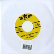Back View : Sly Foreman - BEFORE I LEAVE YOU (7 INCH) - Tramp Records / TR263