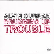 Back View : Alvin Curran - DRUMMING UP TROUBLE - Black Truffle 094