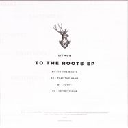 Back View : Litmus - TO THE ROOTS EP - Eastenderz / EA004