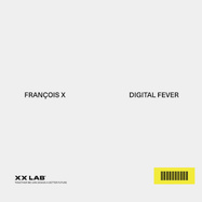 Back View : Francois X - DIGITAL FEVER - XX Lab Records / XXLABL003