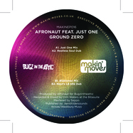 Back View : Afronaut feat. Just One - GROUND ZERO - Makin Moves / MAKINEP016
