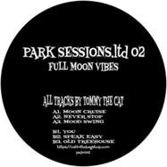 Back View : Tommy The Cat - PARK SESSIONS LIMITED: FULL MOON VIBES (PURPLE VINYL) - Cat In The Bag / PSDV002
