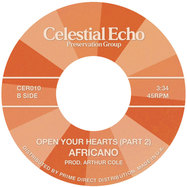 Back View : Africano - OPEN YOUR HEARTS (PARTS 1 & 2) (7 INCH) - Celestial Echo / CER010