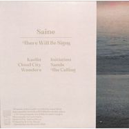 Back View : Saine - THERE WILL BE SIGNS - Special Species Records / SSR036