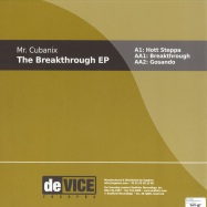 Back View : Mr Cubanix - THE BREAKTHROUGH EP - Device / DVR0016