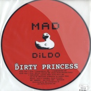 Back View : Dirty Princess - DIOS/ QUEMA LA DISCO (PIC DISC) - Mad Dildo / MADDP0036