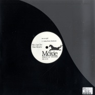 Back View : Unknown - WE JUST DO NOT KNOW - Moxie / MX011