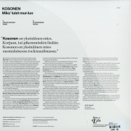 Back View : Kosonen - MIKS TULET MUN LUO - Keys Of Life / kol-26