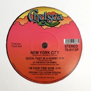 Back View : New York City - I M DOIN FINE NOW / QUICK FAST IN A HURRY (TOM MOLTON MIXES) - Chelsea Records / 780113P