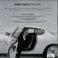 Back View : Bobby Oroza - THIS LOVE (LP) - Big Crown / BCR069LP / 00132831