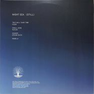 Back View : Night Sea - STILL (LIMITED 2LP, CLEAR VINYL) - Silent Season Canada / SSV 17
