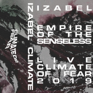 Back View : Izabel - EMPIRE OF THE SENSELESS (TAPE / CASSETTE) - Climate of Fear / Fear003_10